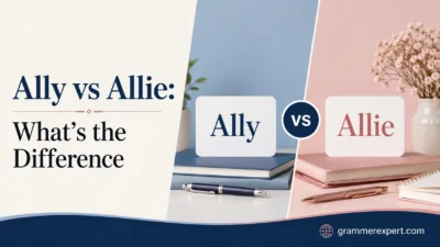 Ally vs Allie: What’s the Difference