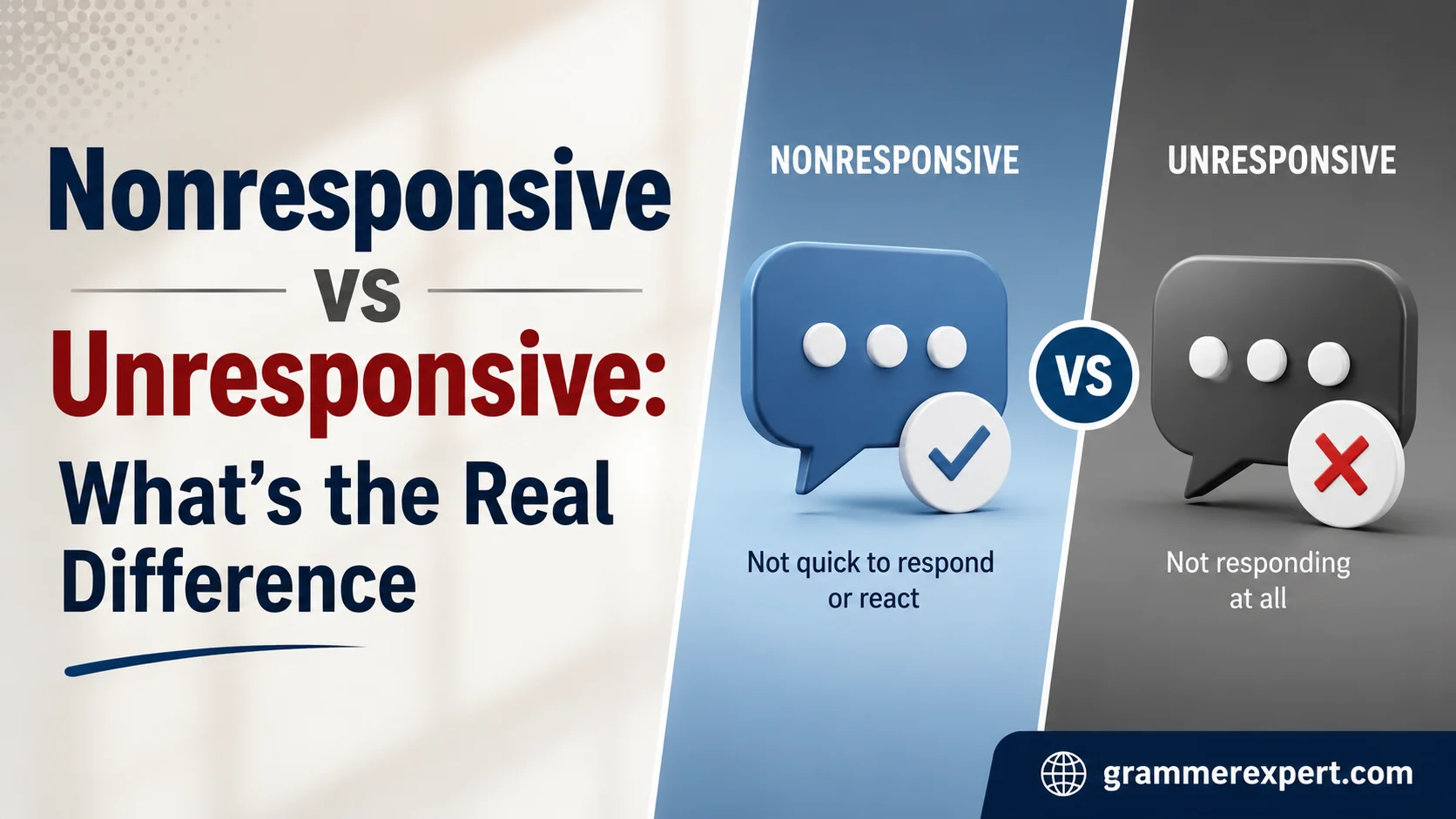 Nonresponsive vs Unresponsive: What’s the Real Difference 