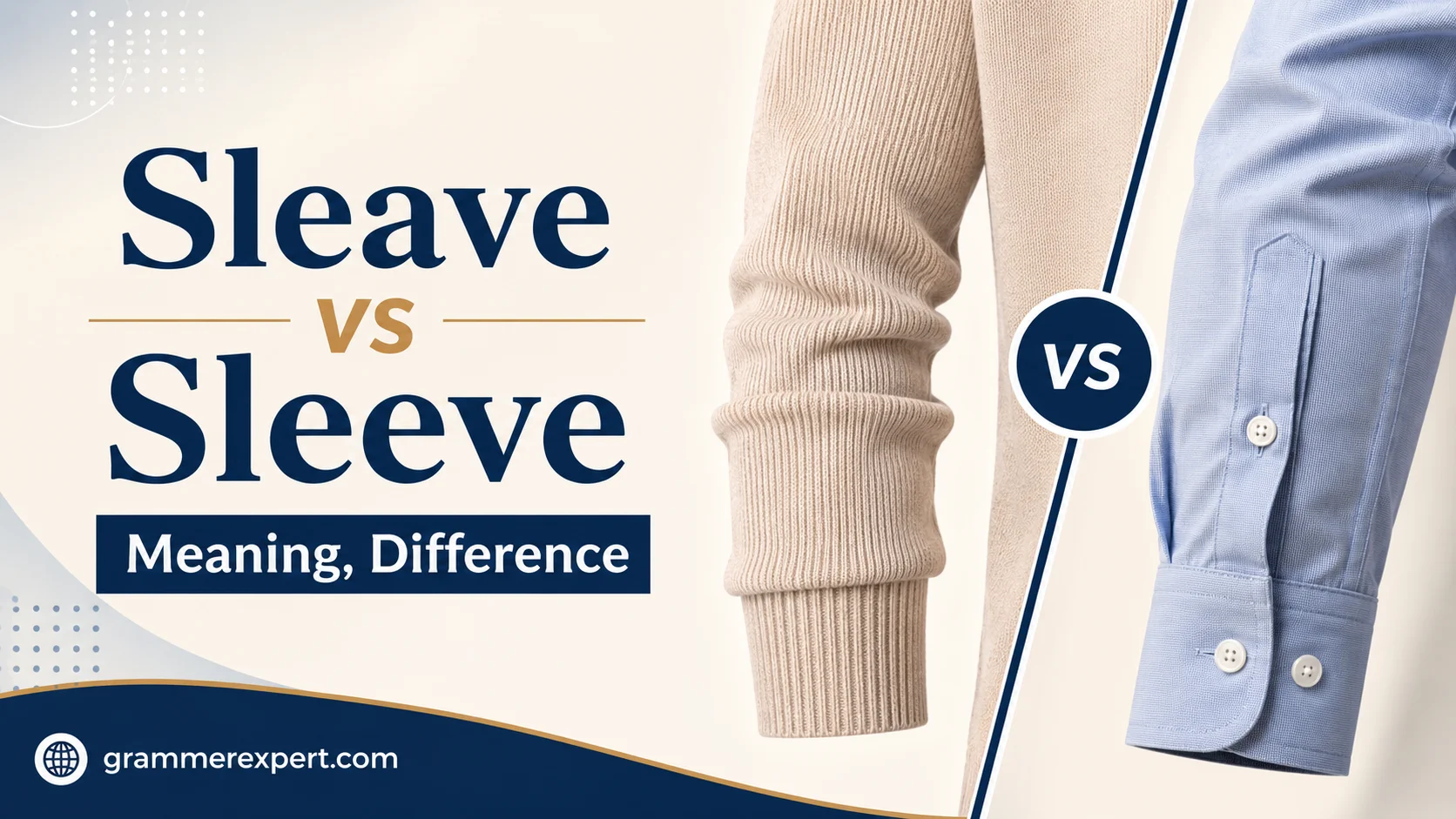 Sleave vs Sleeve Meaning, Difference