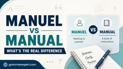 Manuel vs Manual What’s the Real Difference