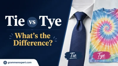 Tie vs Tye What's the Difference?