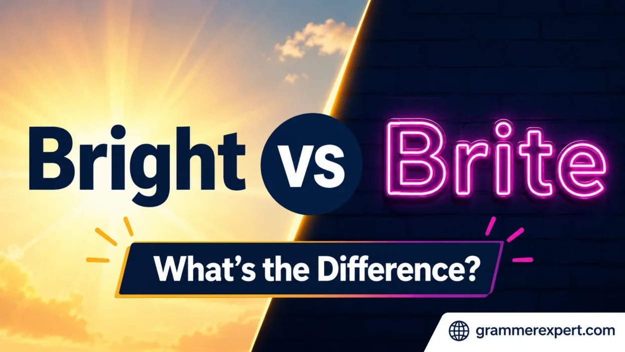 Bright vs Brite: What’s the Difference?